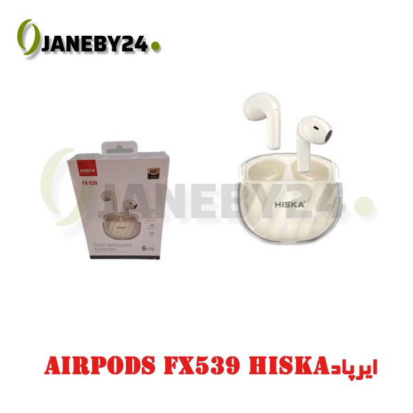 airpods fx539 hiska ايرپاد